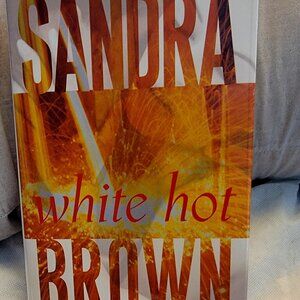 ALL BOOKS 2 FOR $6.00 !!!  White Hot by Sandra Brown